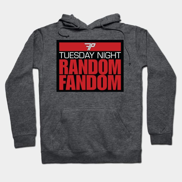 Fandom Power (Random Fandom) Hoodie by Fandom Power Podcast Merch Shop